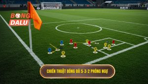 Chiến thuật bóng đá 5-3-2 phòng ngự