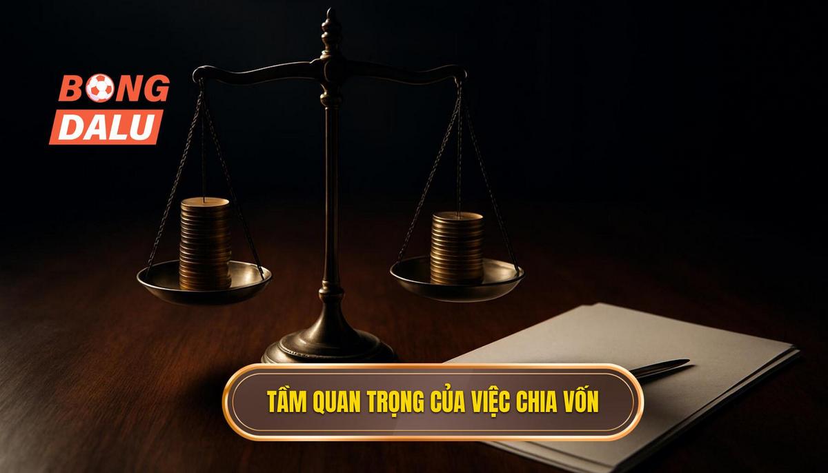 Tầm quan trọng cốt lõi của việc chia vốn cá cược